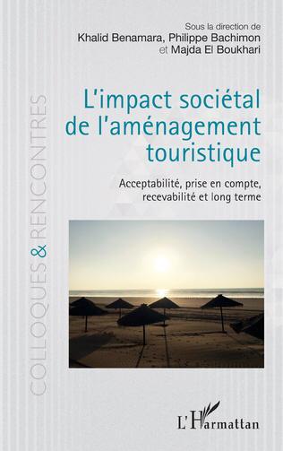 Publication d ouvrage intitulé   L impact sociétal de l aménagement touristique