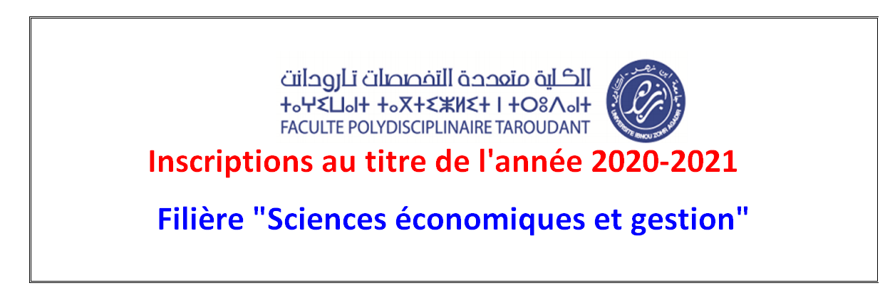 Inscriptions au titre de l année 2020-2021 Filière Filière Sciences économiques et gestion